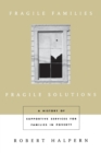 Image for Fragile Families, Fragile Solutions