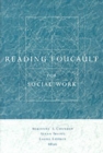 Image for Reading Foucault for Social Work