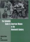 Image for The Columbia guide to American women in the nineteenth century