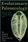 Image for Evolutionary Paleoecology : The Ecological Context of Macroevolutionary Change