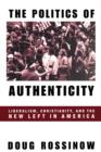 Image for The Politics of Authenticity