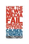 Image for How the News Media Fail American Voters