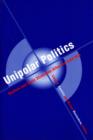 Image for Unipolar Politics