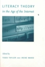 Image for Literacy Theory in the Age of the Internet