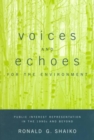 Image for Voices and echoes for the environment  : public interest representation in the 1990s and beyond