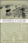 Image for Modernity and culture  : from the Mediterranean to the Indian Ocean