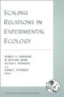 Image for Scaling Relations in Experimental Ecology