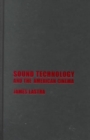 Image for Sound Technology and the American Cinema : Perception, Representation, Modernity