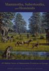 Image for Mammoths, sabertooths, and hominids  : 65 million years of mammalian evolution in Europe