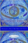Image for Heavenly errors  : misconceptions about the real nature of the universe
