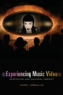 Image for Experiencing music video  : aesthetics and cultural context