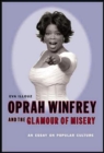 Image for Oprah Winfrey and the Glamour of Misery