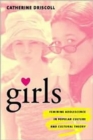 Image for Girls  : feminine adolescence in popular culture and cultural theory
