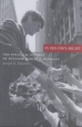Image for In his own right  : the political odyssey of Senator Robert F. Kennedy