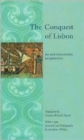 Image for The Conquest of Lisbon : De Expugnatione Lyxbonensi