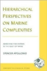 Image for Hierarchical Perspectives on Marine Complexities