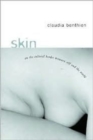 Image for Skin  : on the cultural border between self and world