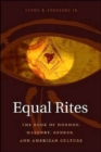 Image for Equal rites  : the book of Mormon, masonry, gender and American culture