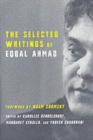 Image for The Selected Writings of Eqbal Ahmad