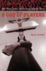 Image for O God of players  : the story of the Immaculata Mighty Macs