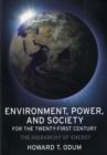 Image for Environment, power, and society for the twenty-first century  : the hierarchy of energy