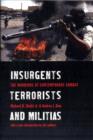 Image for Insurgents, Terrorists, and Militias
