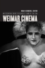 Image for Weimar cinema  : an essential guide to classic films of the era