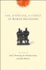 Image for Sex, marriage, and family in the world religions