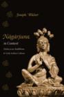 Image for Nåagåarjuna in context  : Mahåayåana Buddhism and early Indian culture