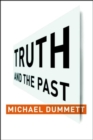 Image for Truth and the past