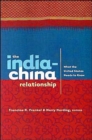 Image for The India-China Relationship