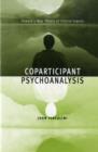 Image for Coparticipant psychoanalysis  : towards a new theory of clinical inquiry