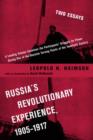 Image for Russia&#39;s revolutionary experience, 1905-1917  : two contemporary perspectives on the issue of power