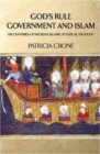 Image for God&#39;s Rule - Government and Islam : Six Centuries of Medieval Islamic Political Thought
