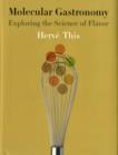 Image for Molecular gastronomy  : exploring the science of flavor