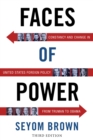 Image for Faces of Power : Constancy and Change in United States Foreign Policy from Truman to Obama