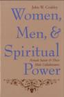 Image for Women, men, and spiritual power  : female saints and their male collaborators