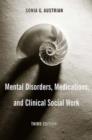 Image for Mental Disorders, Medications, and Clinical Social Work