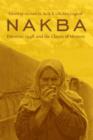 Image for Nakba  : Palestine, 1948, and the claims of memory