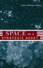 Image for Space as a strategic asset