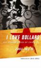 Image for I Love Dollars and Other Stories of China