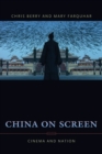Image for China on screen  : cinema and nation