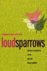 Image for Loud sparrows  : contemporary Chinese short-shorts
