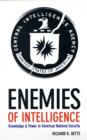 Image for Enemies of intelligence  : knowledge and power in American national security