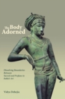 Image for The body adorned  : sacred and profane in Indian art