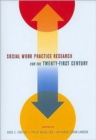 Image for Social Work Practice Research for the Twenty-First Century