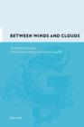 Image for Between Winds and Clouds