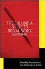 Image for The Columbia Guide to Social Work Writing