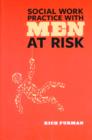 Image for Social Work Practice with Men at Risk