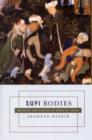 Image for Sufi bodies  : religion and society in medieval islam